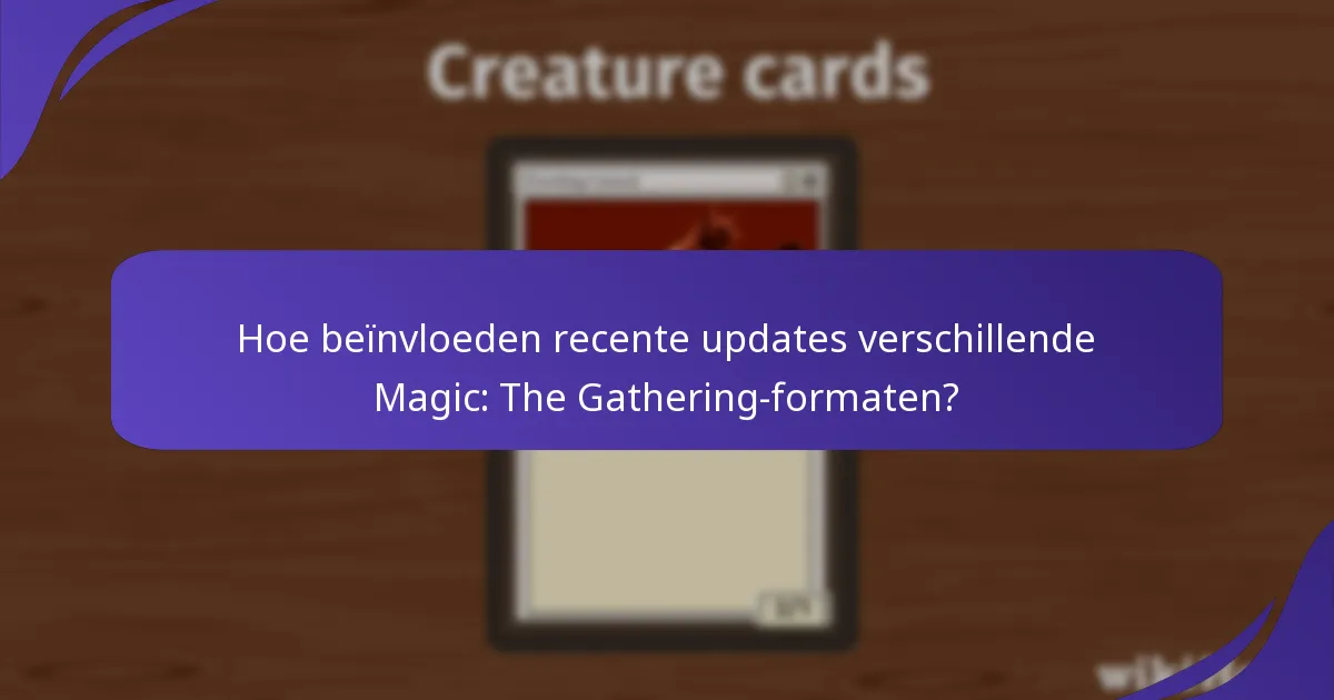 Welke kaarten zijn recentelijk verboden in Magic: The Gathering?