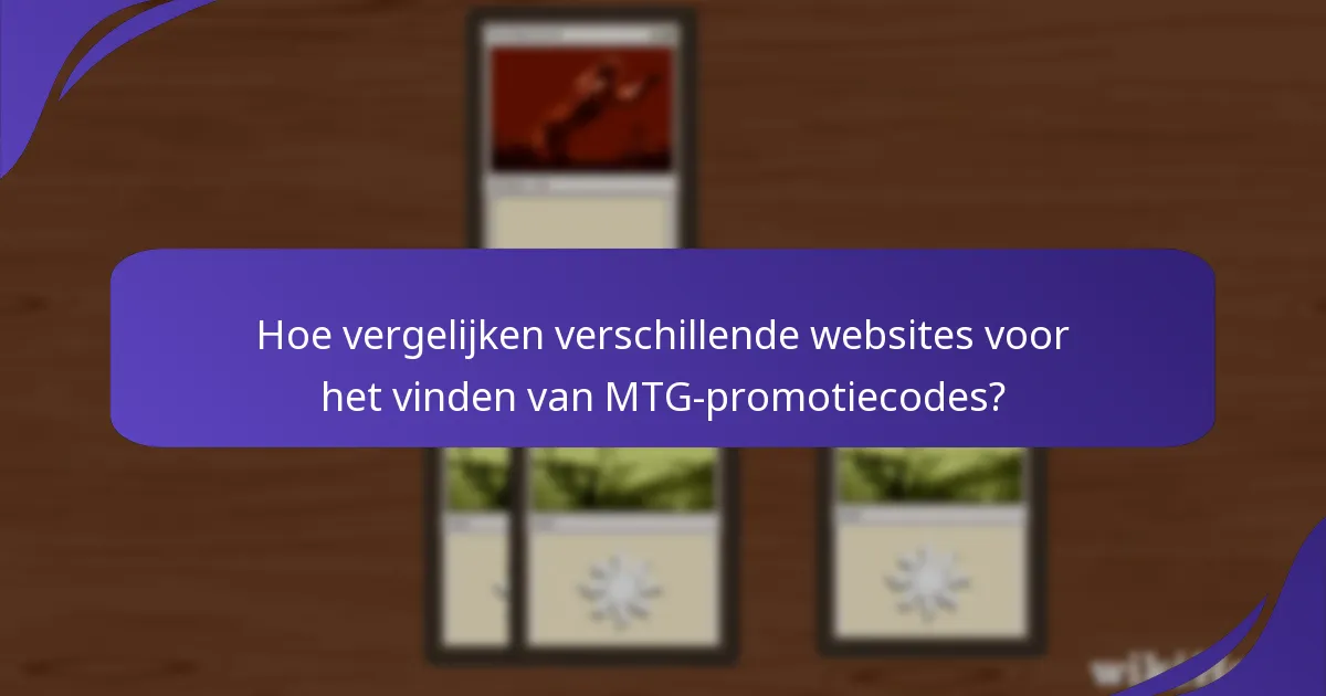Welke community-tools verbeteren de ervaring met Magic: The Gathering-promotiecodes?