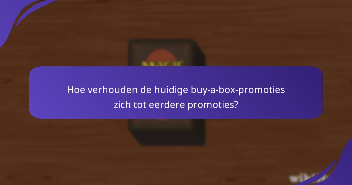 Welke exclusieve kaarten zijn inbegrepen in de buy-a-box-promoties?