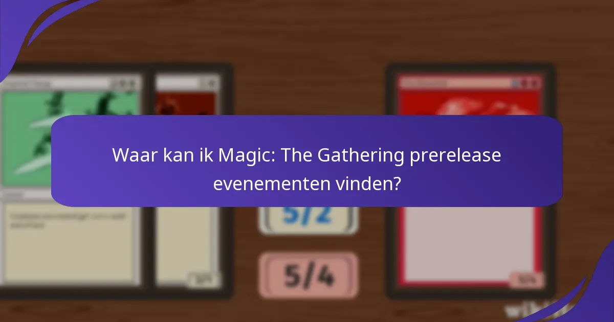 Welke formaten zijn beschikbaar voor prerelease evenementen?